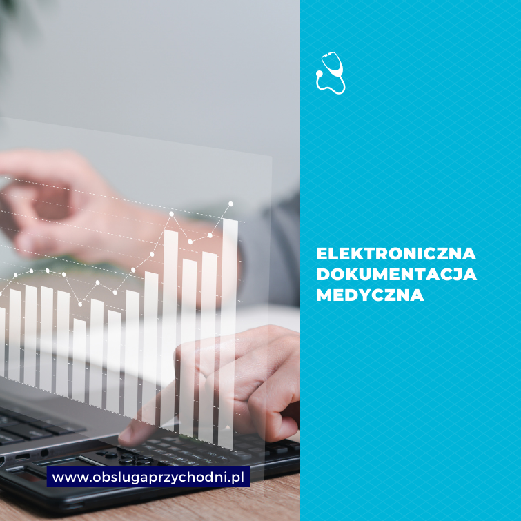 Elektroniczna Dokumentacja Medyczna